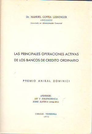 LAS PRINCIPALES OPERACIONES ACTIVAS DE LOS BANCOS DE CREDITO ORDINARIO.
