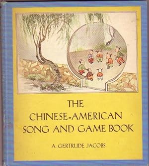 The Chinese American Song and Game Book