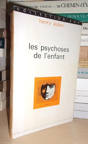 LES PSYCHOSES DE L'ENFANT