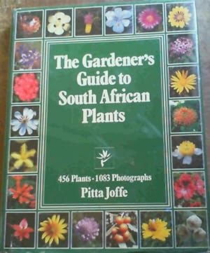 Seller image for The Gardener's Guide to South African Plants for sale by Chapter 1