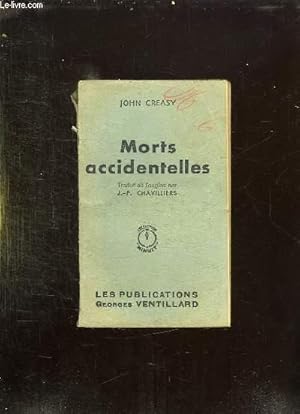 Bild des Verkufers fr MORTS ACCIDENTELLES. zum Verkauf von Le-Livre