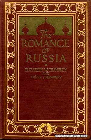 Image du vendeur pour ROMANCE OF RUSSIA from Rurik to Bolshevik mis en vente par Pendleburys - the bookshop in the hills