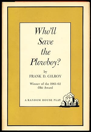 Imagen del vendedor de WHO'LL SAVE THE PLOWBOY? a la venta por Alkahest Books