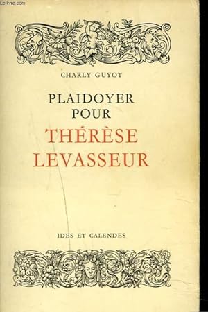 Image du vendeur pour PLAIDOYER POUR THERESE LEVASSEUR mis en vente par Le-Livre