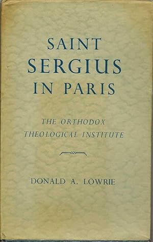 Saint Sergius In Paris: The Orthodox Theological Institute