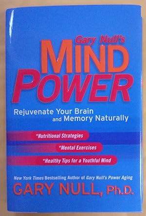 Seller image for Gary Null's Mind Power: Rejuvenate Your Brain and Memory Naturally for sale by Book Nook