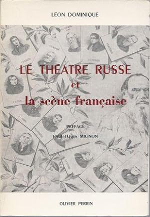 Seller image for Le thtre russe et la scne franaise, traduit du russe par Nina Nidermiller et Michle Wiernik for sale by LES TEMPS MODERNES