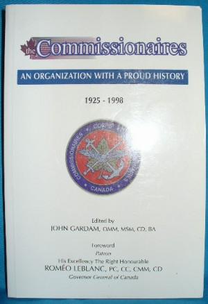 Seller image for The Commissionaires: An Organization with a Proud History 1925-1998 for sale by Alhambra Books