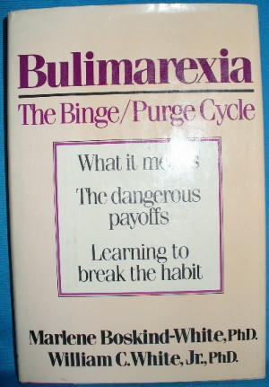 Imagen del vendedor de Bulimarexia: The Binge/Purge Cycle a la venta por Alhambra Books