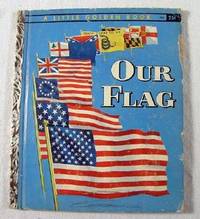 Seller image for Our Flag. A Little Golden Book for sale by Resource Books, LLC
