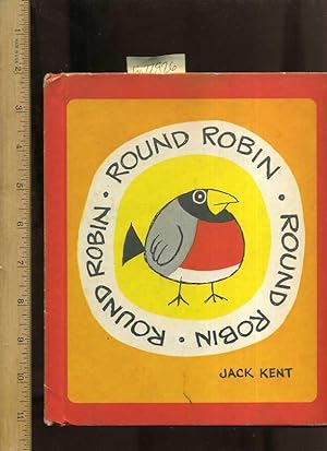 Seller image for Round Robin : a Children's Choice Book Club Edition from Scholastic Book Services [Pictorial Children's Reader, Learning to Read, Skill building] for sale by GREAT PACIFIC BOOKS