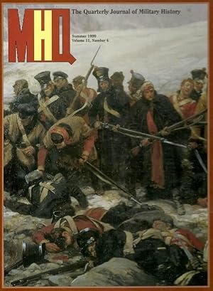 Image du vendeur pour MHQ: The Quarterly Journal of Military History , Summer 1999 mis en vente par Clausen Books, RMABA