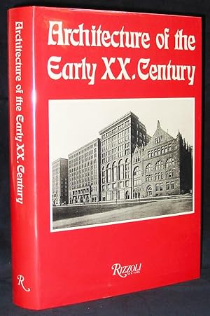 Image du vendeur pour Architecture of the Early XX. Century mis en vente par Exquisite Corpse Booksellers