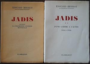 Jadis - * Avant la première guerre mondiale. ** D'une guerre à l'autre 1914-1936.