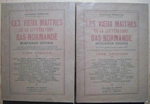 Les vieux maîtres de la littérature Bas-Normande (Morceaux choisis)