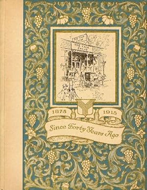 Since Forty Years Ago An Account of the Origin and Growth of Chicago and its First Department Sto...