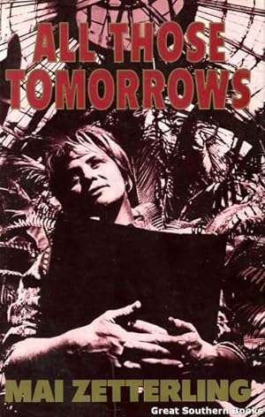 All Those Tomorrows: Autobiography