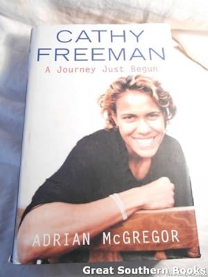 Seller image for Cathy Freeman: A Journey Just Begun for sale by Great Southern Books