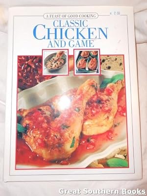 Imagen del vendedor de Classic Chicken and Game a la venta por Great Southern Books