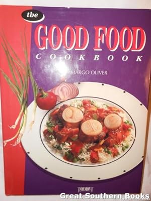 Seller image for The Good Food Cookbook for sale by Great Southern Books