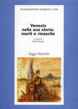 Immagine del venditore per Venezia nella sua storia: morti e rinascite. venduto da FIRENZELIBRI SRL
