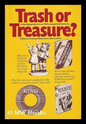 Immagine del venditore per Trash or Treasure? / Edited by Andrea Dinoto and Cathy Cashion venduto da MW Books