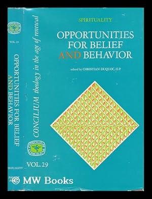Bild des Verkufers fr Opportunities for Belief and Behavior, Edited by Christian Duquoc zum Verkauf von MW Books