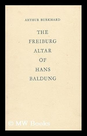 Image du vendeur pour The Freiburg Altar of Hans Baldung mis en vente par MW Books