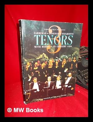 Image du vendeur pour 3 Tenors : Tibor Rudas Presents Carreras, Domingo, Pavarotti with Mehta in Concert 1994 mis en vente par MW Books