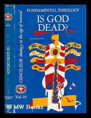 Seller image for Is God Dead? Fundamental Theology - Volume 16 for sale by MW Books Ltd.