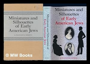 Seller image for Miniatures and Silhouettes of Early American Jews for sale by MW Books