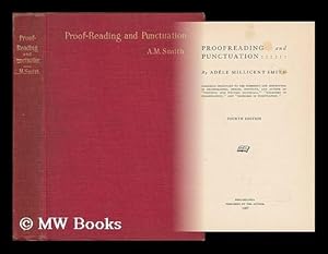 Image du vendeur pour Proofreading and Punctuation / by Adele Millicent Smith mis en vente par MW Books Ltd.