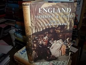 England Yesterday & To-Day, In the Works of the Novelists 1837 to 1938