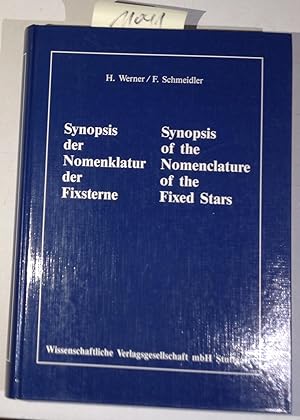 Synopsis Der Nomenklatur Der Fixsterne / Synopsis of the Nomenclature of the Fixed Stars