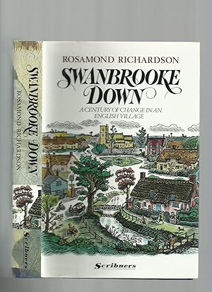 Swanbrooke Down;a Century of Change in an English Village