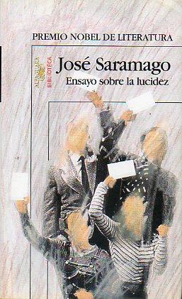 Seller image for ENSAYO SOBRE LA LUCIDEZ. 1 edicin. Trad. Pilar del Ro. for sale by angeles sancha libros