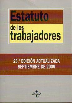 Imagen del vendedor de ESTATUTO DE LOS TRABAJADORES. 23 ed. actualizada. Septiembre de 2009. a la venta por angeles sancha libros