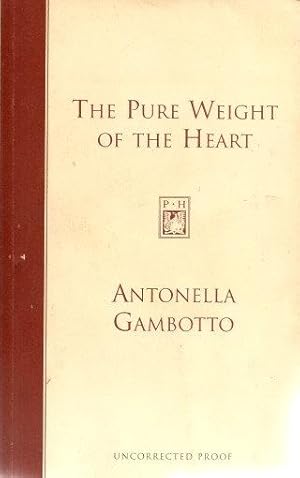 Immagine del venditore per THE PURE WEIGHT OF THE HEART venduto da Grandmahawk's Eyrie