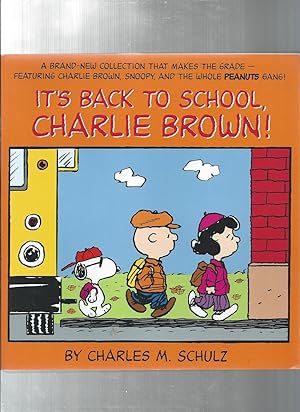 Immagine del venditore per IT'S BACK TO SCHOOL CHARLIE BROWN venduto da ODDS & ENDS BOOKS