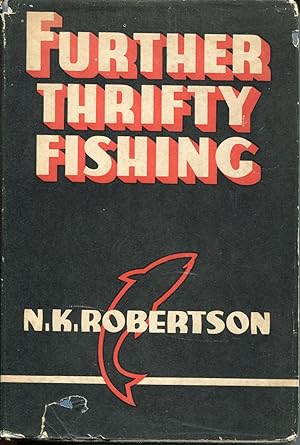Seller image for Further Thrifty Fishing for sale by Save The Last Book For Me (IOBA Member)