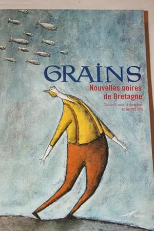 Bild des Verkufers fr Grains Nouvelles noires de Bretagne zum Verkauf von Librairie RAIMOND