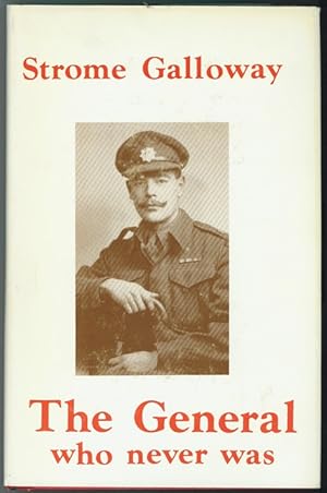 Seller image for The General Who Never Was for sale by Ainsworth Books ( IOBA)