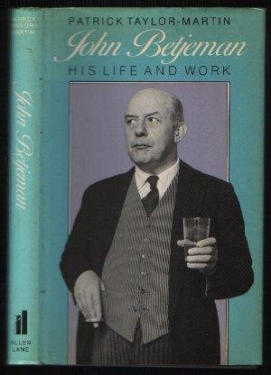 Seller image for John Betjeman His Life and Work for sale by N. Marsden