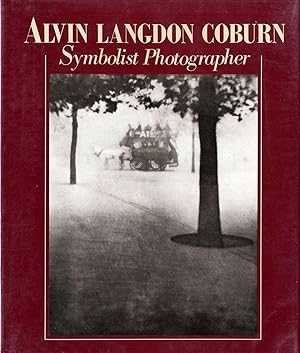 Imagen del vendedor de Alvin Langdon Coburn: Symbolist Photographer 1882-1966 a la venta por Vincent Borrelli, Bookseller