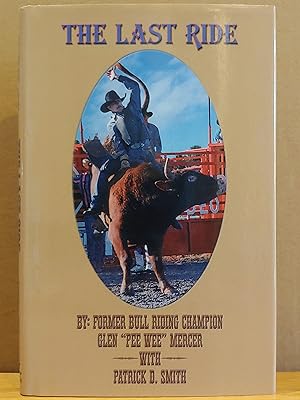 Seller image for The Last Ride for sale by H.S. Bailey