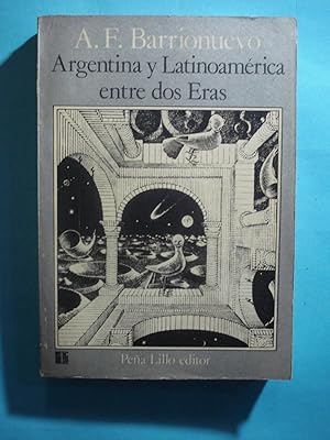 Imagen del vendedor de ARGENTINA Y LATINOAMRICA ENTRE DOS ERAS a la venta por Ernesto Julin Friedenthal