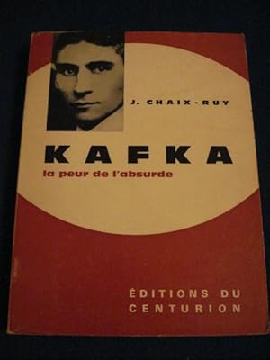 Seller image for Kafka La Peur de l'Absurde for sale by Emmanuelle Morin