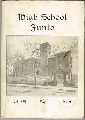 Immagine del venditore per (The) JUNTO: Vol. XVI, No. 9, May 1910 - "High School" Issue venduto da SUNSET BOOKS
