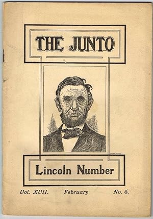 Imagen del vendedor de THE JUNTO: Vol. XVII, No. 6, February 1911 (Lincoln Number) a la venta por SUNSET BOOKS