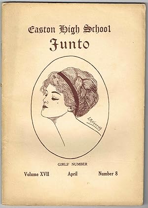 Seller image for (The) JUNTO: Vol. XVII, No. 8, April 1911 (Easton High School - Girls' Number) for sale by SUNSET BOOKS